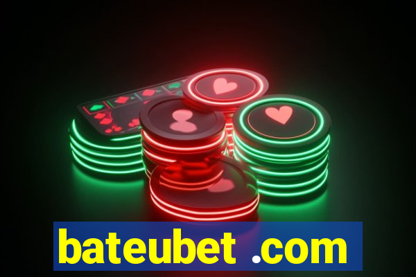 bateubet .com